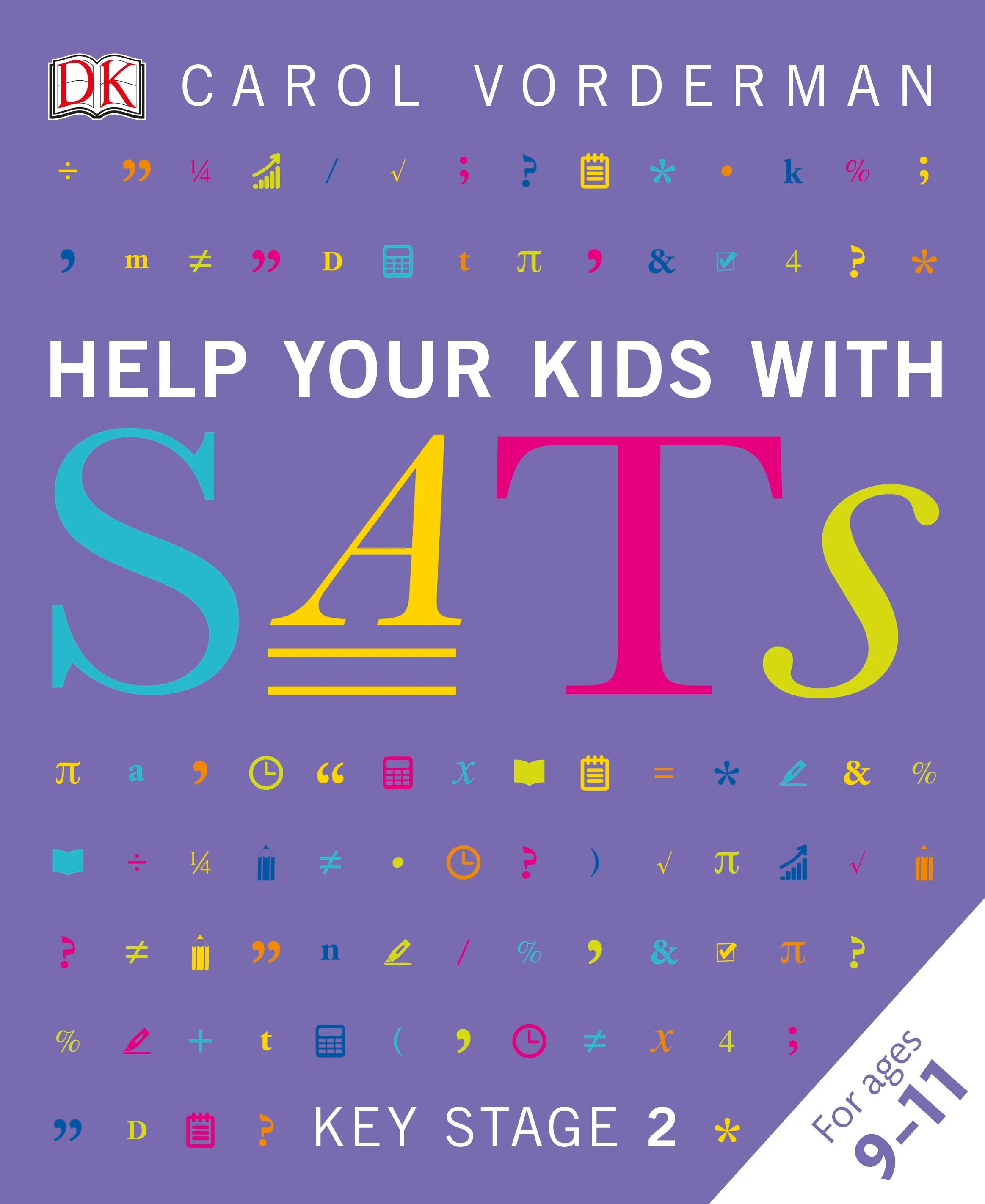 Help your Kids with SATs, Ages 9-11 (Key Stage 2)