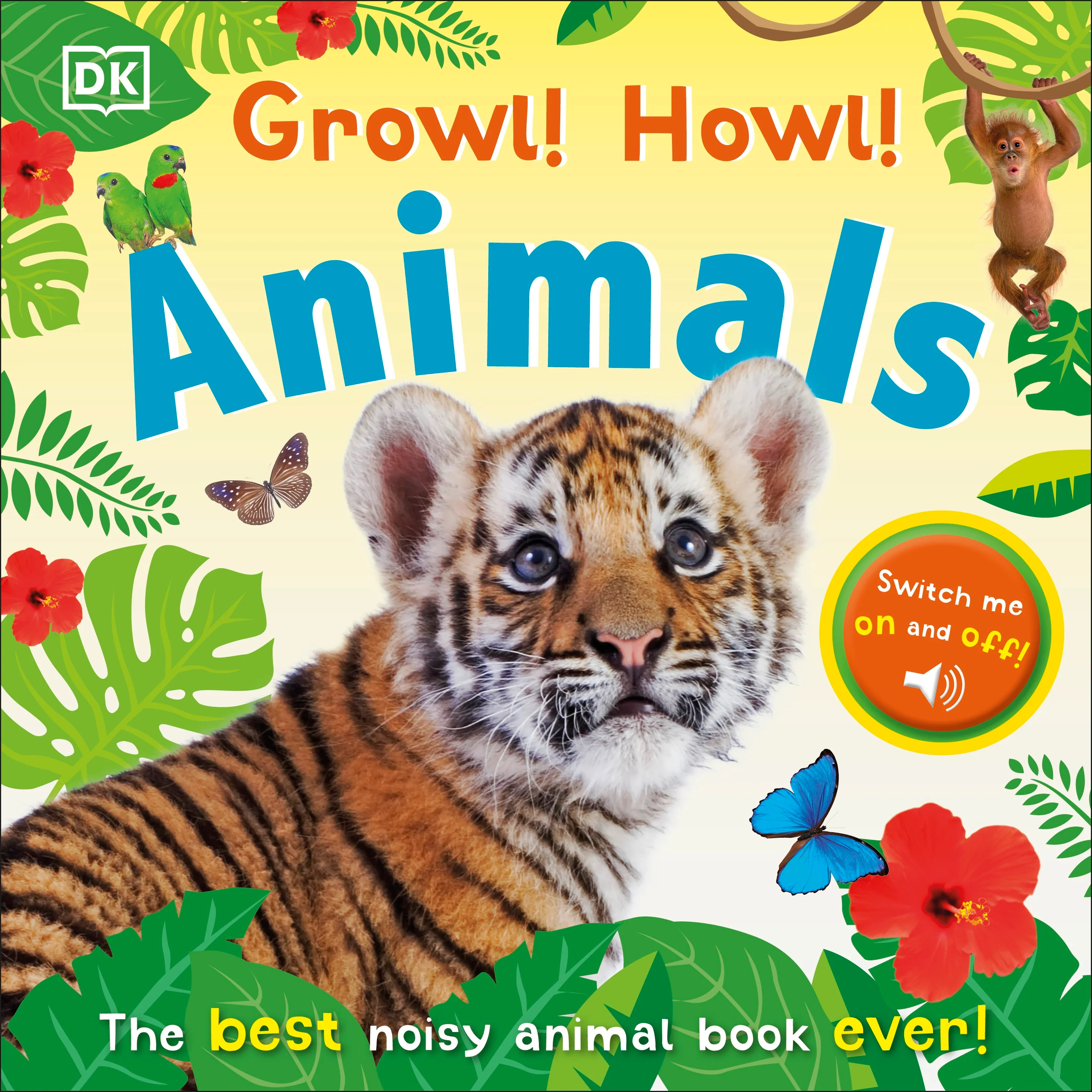 Growl! Howl! Animals