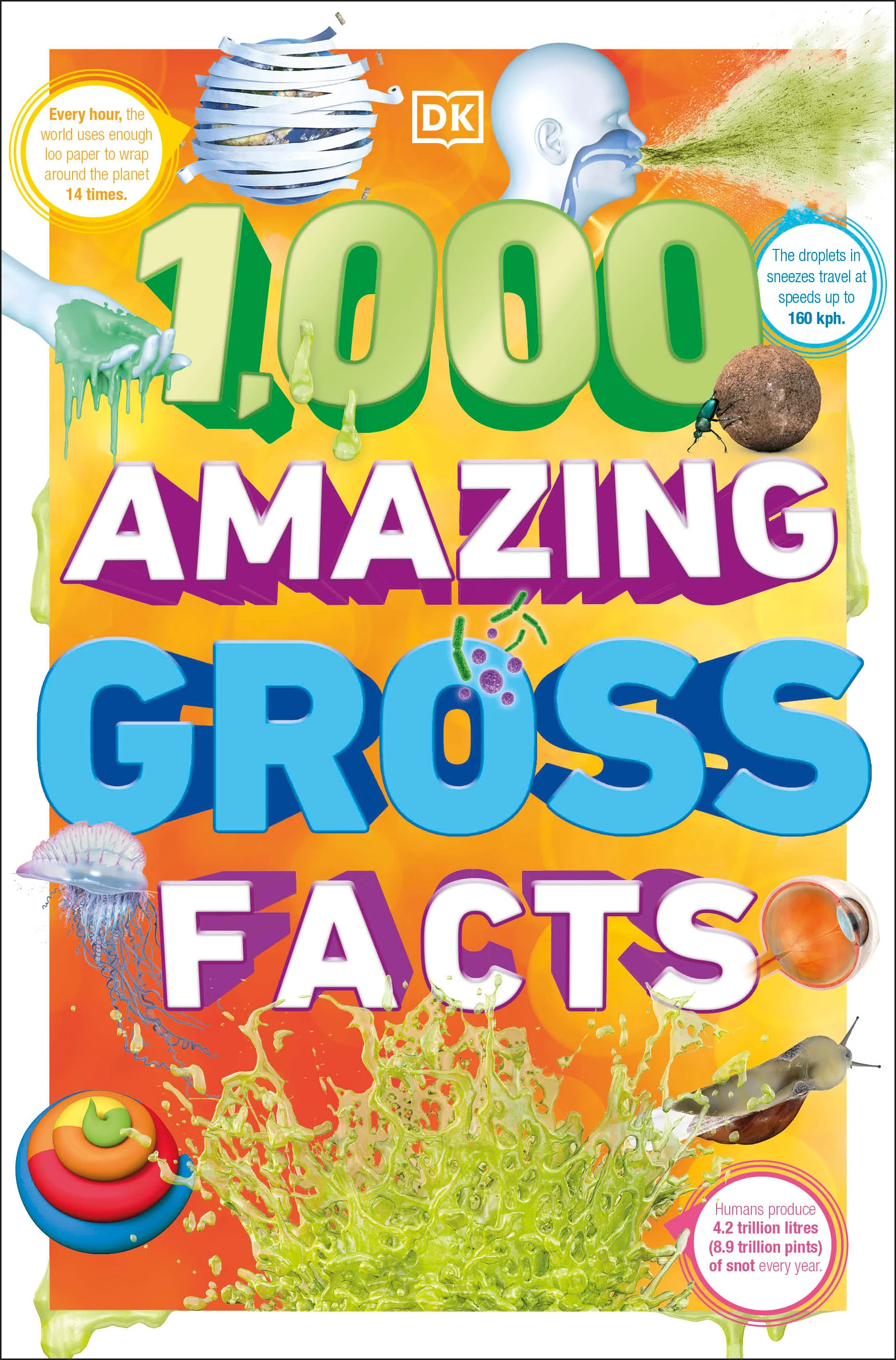1,000 Amazing Gross Facts - Image 2