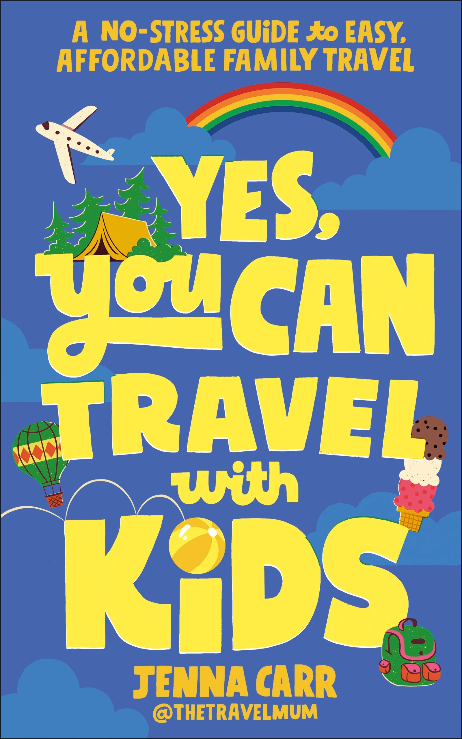 Yes, You Can Travel With Kids