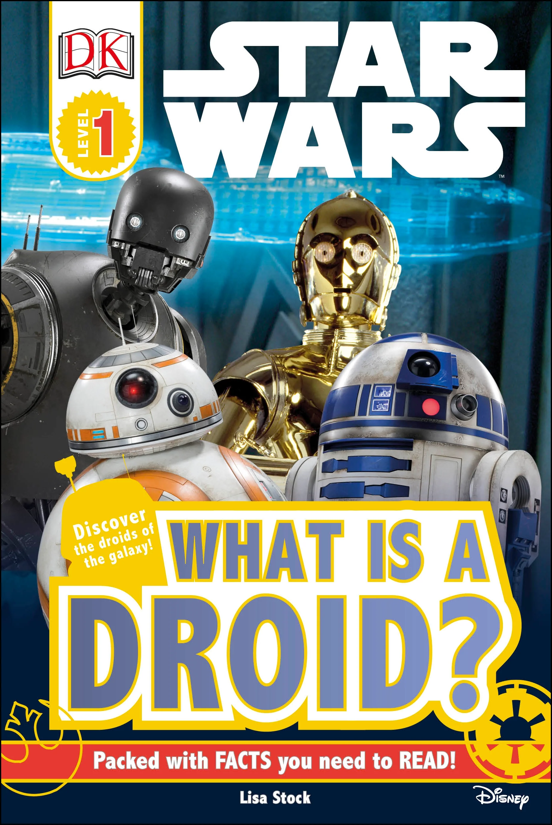 DK Readers L1: Star Wars™: What is a Droid?